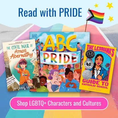 Read with Pride! Tap to shop the LGBTQ+ Characters & Cultures category.