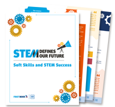 Click to download the STEM Defines Our Future: Soft Skills and STEM Success resource.