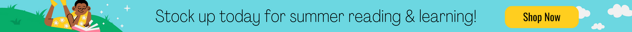 Stock up today for summer reading and learning! Click to shop the Summer Reading page.